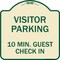 Signmission Reserved Parking Visitor Parking 10 Min. Guest Check In Heavy-Gauge Alum, 18" x 18", TG-1818-23018 A-DES-TG-1818-23018 - alternate 1
